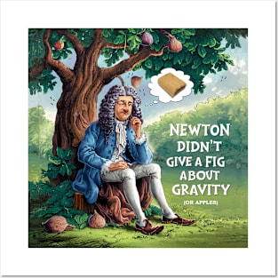 The Gravity of Newton and Figs Posters and Art